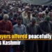 Eid prayers offered peacefully across Kashmir